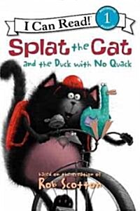 [중고] Splat the Cat and the Duck with No Quack (Paperback)