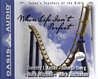 When Life Isnt Perfect (Audio CD)