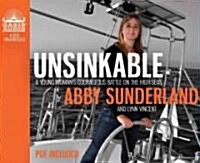 Unsinkable: A Young Womans Courageous Battle on the High Seas (Audio CD)