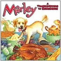 Marley: A Thanksgiving to Remember (Paperback)