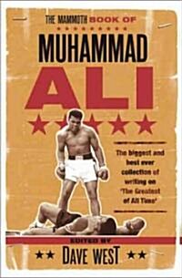 The Mammoth Book of Muhammad Ali (Paperback)