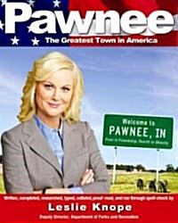 Pawnee: The Greatest Town in America (Paperback)