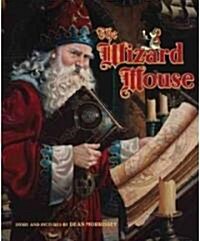 The Wizard Mouse (Hardcover)