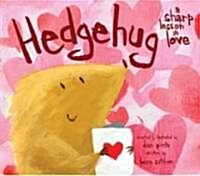 Hedgehug: A Sharp Lesson in Love (Hardcover)