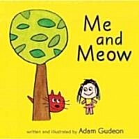 Me and Meow (Hardcover)