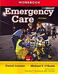 Workbook for Emergency Care (Paperback, 12, Revised)