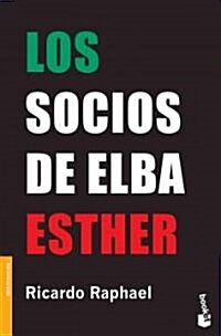 Los socios de Elba Esther / Elba Esthers Partners (Paperback)