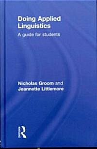 Doing Applied Linguistics : A Guide for Students (Hardcover)
