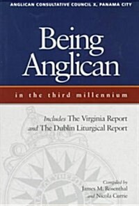 Being Anglican in the Third Millennium (Paperback)