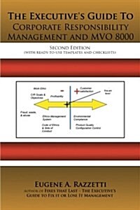 The Executives Guide to Corporate Responsibility Management and Mvo 8000 (Paperback)