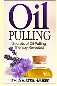 Oil Pulling (Paperback)