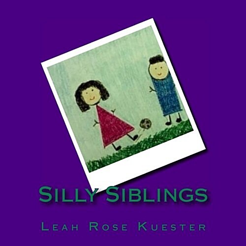 Silly Siblings (Paperback)