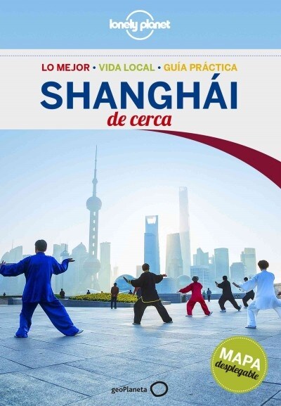 Lonely Planet Shanghai De Cerca/ Shanghai Close Up (Paperback, 2nd)