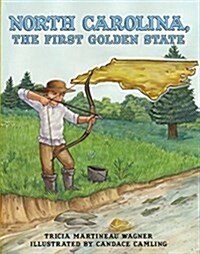 North Carolina First Golden State (Hardcover)