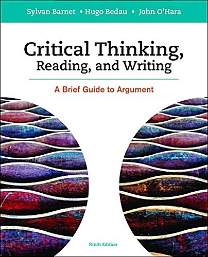 Critical Thinking, Reading and Writing: A Brief Guide to Argument (Paperback, 9)