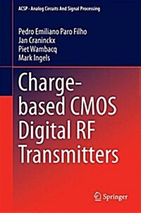 Charge-based Cmos Digital Rf Transmitters (Hardcover)