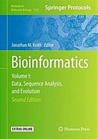 Bioinformatics: Volume I: Data, Sequence Analysis, and Evolution (Hardcover, 2, 2017)