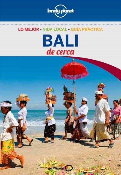 Lonely Planet Bali de Cerca/ Bali Close Up (Paperback, 2nd)