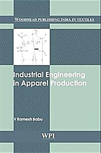 Industrial Engineering in Apparel Production (Paperback)