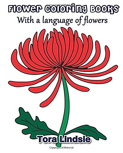 Flower Coloring Book: With a language of flowers (Paperback)