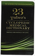 Taber\'s Cyclopedic Medical Dictionary