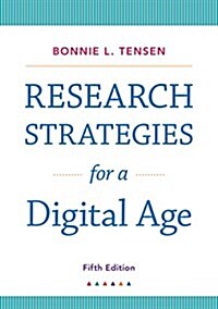 Research Strategies for a Digital Age with 2019 APA Updates (Paperback, 5)