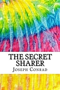 The Secret Sharer: Includes MLA Style Citations for Scholarly Secondary Sources, Peer-Reviewed Journal Articles and Critical Essays (Squi (Paperback)