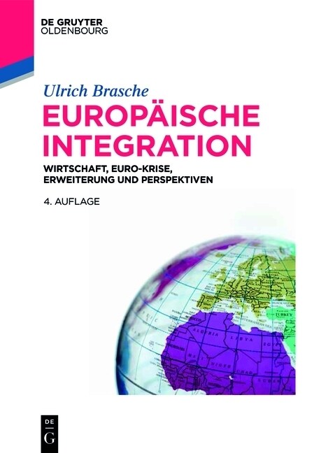 Europ?sche Integration (Paperback, 4, 4., Vollstandig)