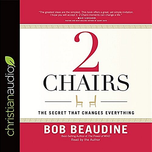 2 Chairs: The Secret That Changes Everything (Audio CD)