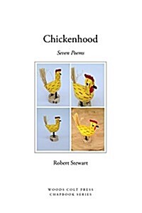 Chickenhood (Paperback)