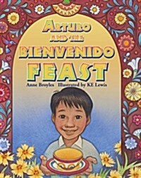 Arturo and the Bienvenido Feast (Hardcover)