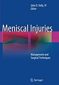 Meniscal Injuries: Management and Surgical Techniques (Paperback, Softcover Repri)