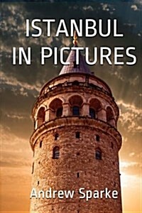 Istanbul in Pictures (Paperback)