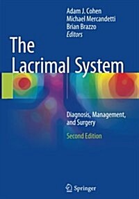 The Lacrimal System: Diagnosis, Management, and Surgery, Second Edition (Paperback, 2, Softcover Repri)
