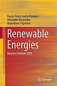 Renewable Energies: Business Outlook 2050 (Hardcover, 2018)