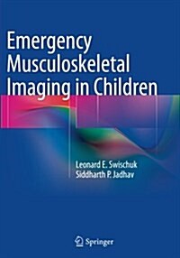 Emergency Musculoskeletal Imaging in Children (Paperback, Softcover Repri)