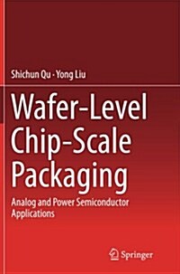 Wafer-Level Chip-Scale Packaging: Analog and Power Semiconductor Applications (Paperback, Softcover Repri)