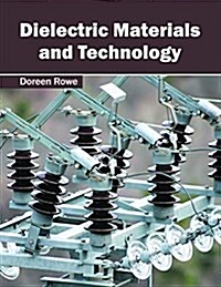 Dielectric Materials and Technology (Hardcover)