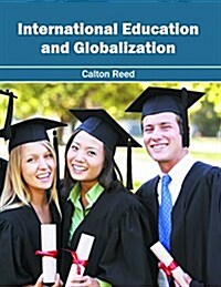 International Education and Globalization (Hardcover)