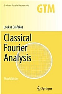Classical Fourier Analysis (Paperback, 3, Softcover Repri)