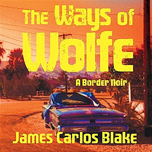 The Ways of Wolfe (Audio CD, Unabridged)