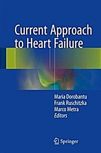 Current Approach to Heart Failure (Hardcover)