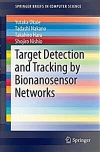 Target Detection and Tracking by Bionanosensor Networks (Paperback)