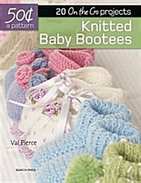50 Cents a Pattern: Knitted Baby Booties: 20 on the Go Projects (Paperback)
