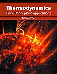 Thermodynamics: From Concepts to Applications (Hardcover)