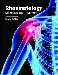 Rheumatology: Diagnosis and Treatment (Hardcover)