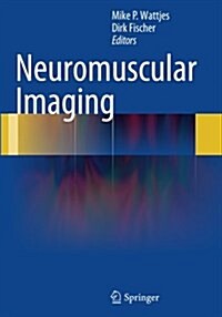 Neuromuscular Imaging (Paperback, Softcover Repri)