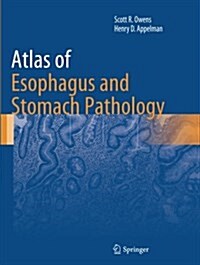 Atlas of Esophagus and Stomach Pathology (Paperback, Softcover Repri)