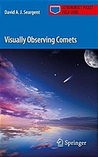 Visually Observing Comets (Paperback)