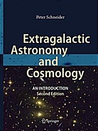 Extragalactic Astronomy and Cosmology: An Introduction (Paperback, 2, Softcover Repri)